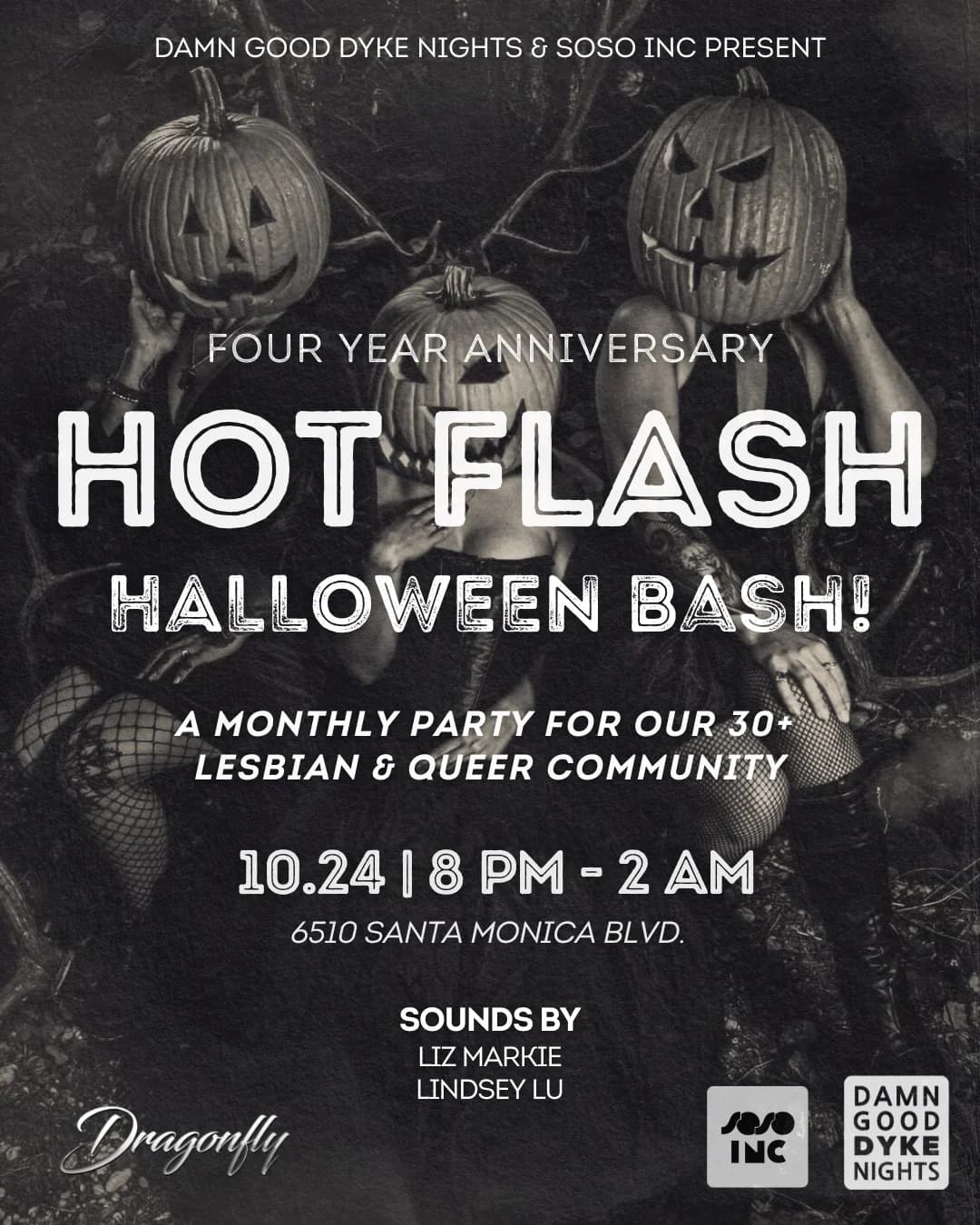 Hot Flash Halloween + 4 Year Anniversary Party
