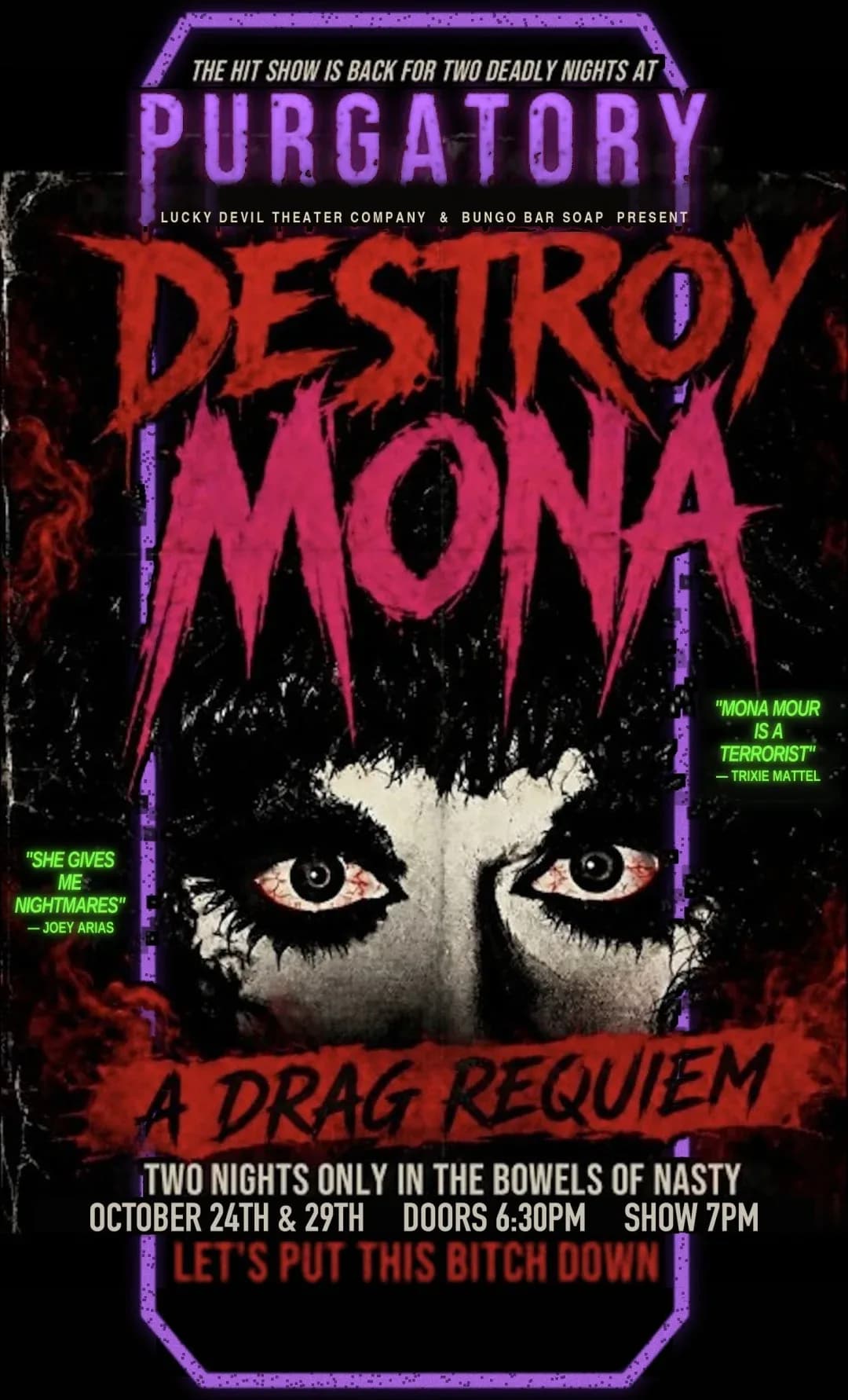 Destroy Mona: A Drag Requiem - 10/24