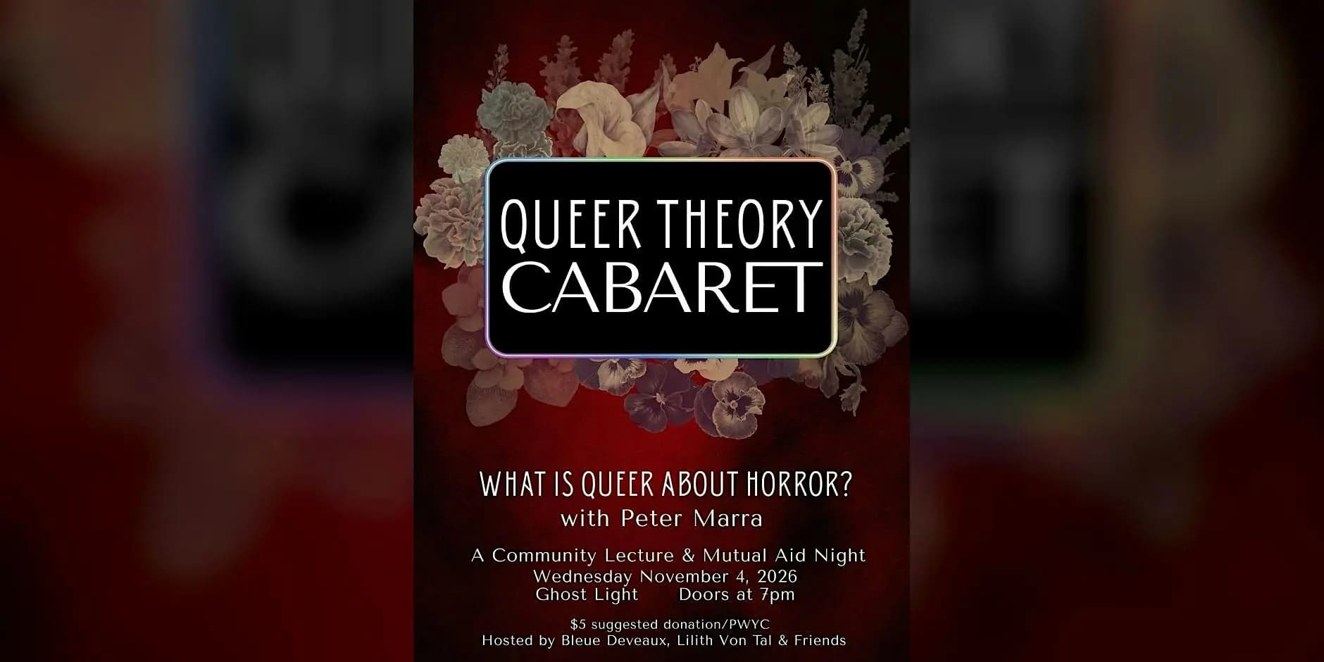 Queer Theory Cabaret: What Is Queer About Horror?