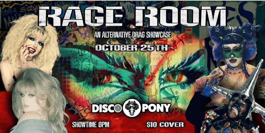 RAGE ROOM OCTOBER 25TH