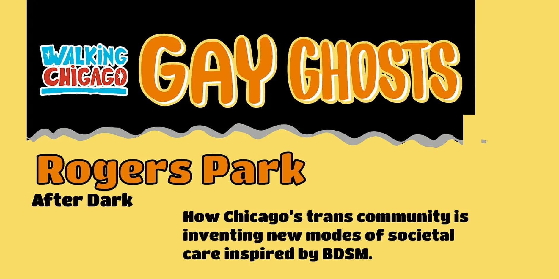 Gay Ghosts Rogers Park (After Dark)