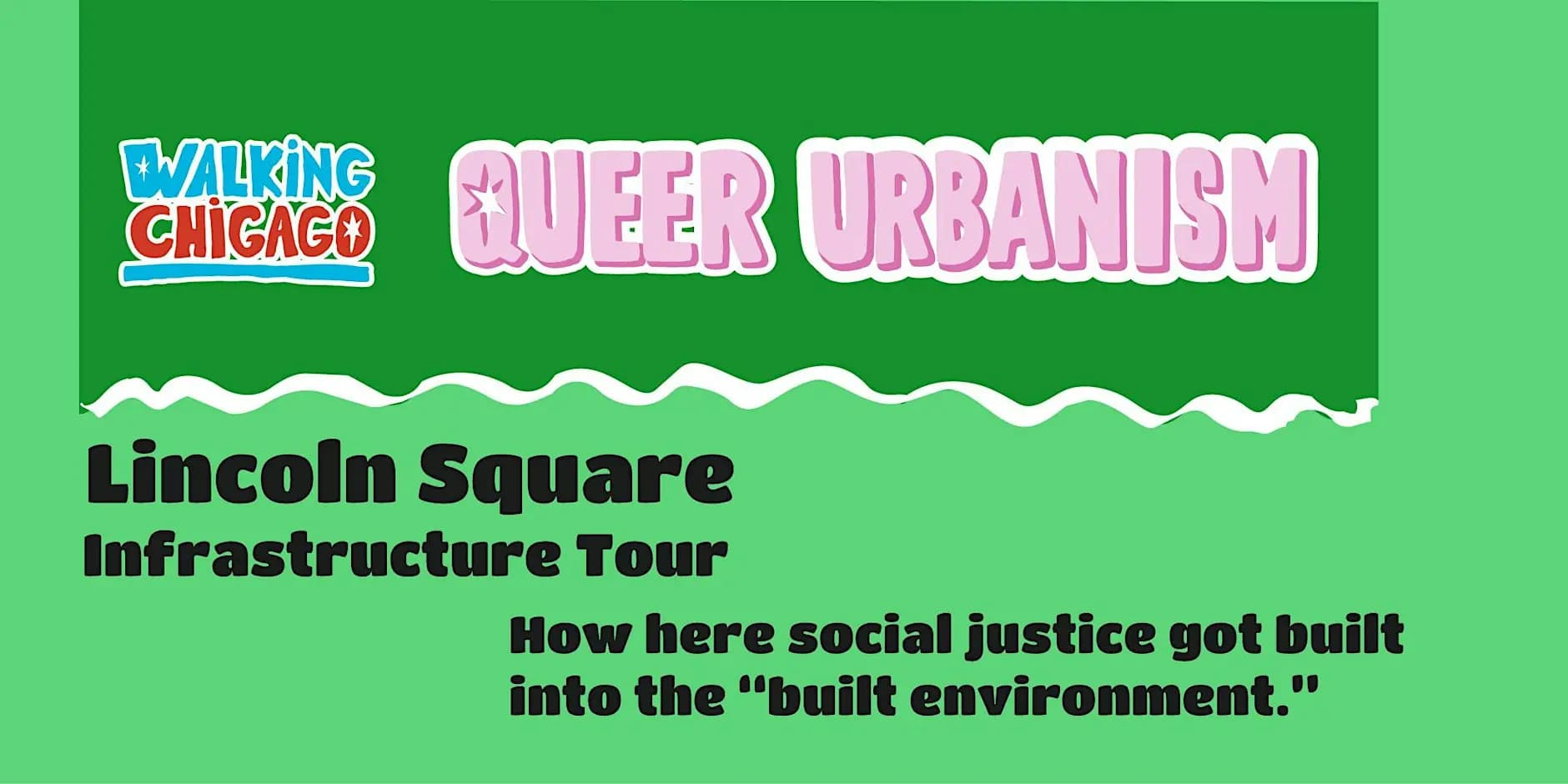 Queer Urbanism: Lincoln Square Infrastructure Tour - 10/23