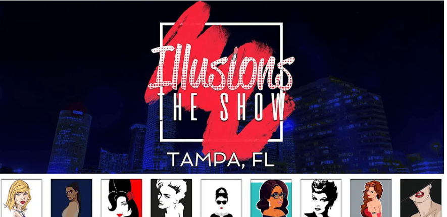 Illusions The Drag Queen Show Tampa - Drag Queen Show - Tampa, FL