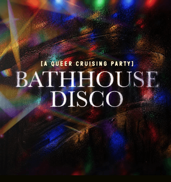 10.23 - Bathhouse Disco