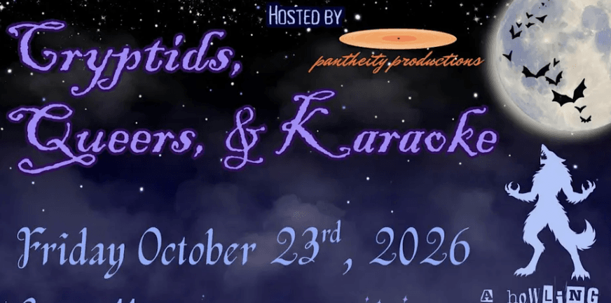 Cryptids, Queers, and Karaoke: a Halloween Party and Vendor market