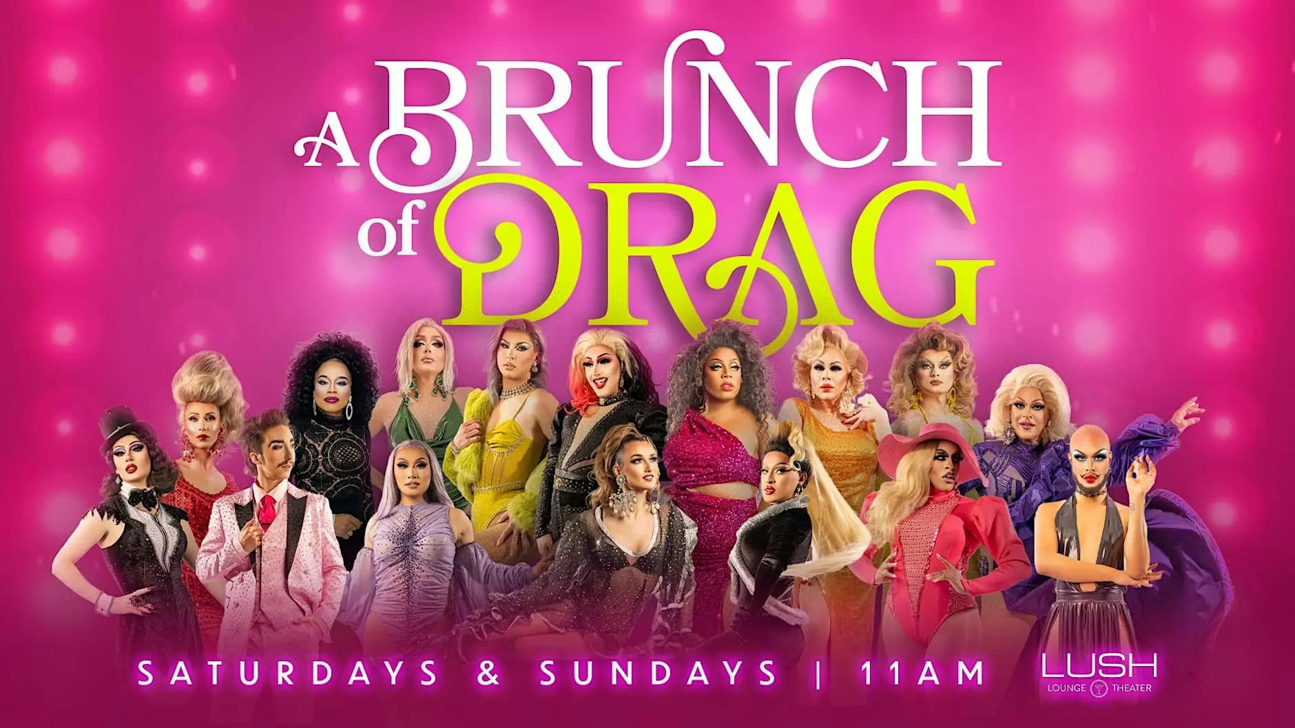 BRUNCH OF DRAG - 10/24