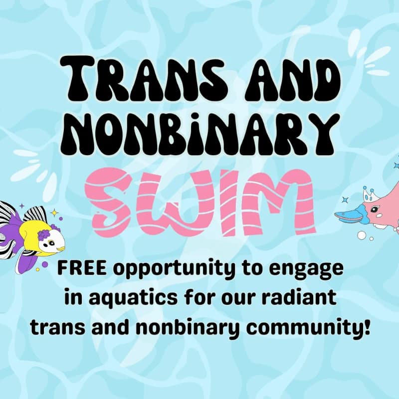 Trans and Nonbinary Swim, 2026 monthly - OCTOBER 24th