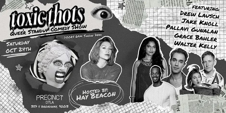 Toxic Thots: A Queer Comedy Sh