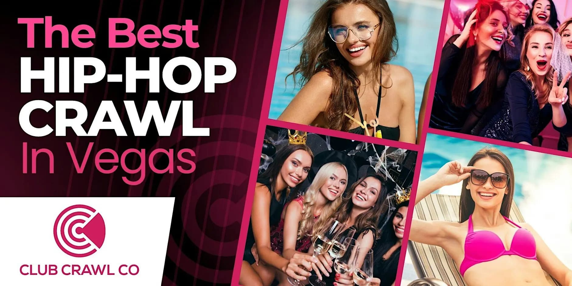 Hip Hop Club Crawl – Las Vegas - 10/24