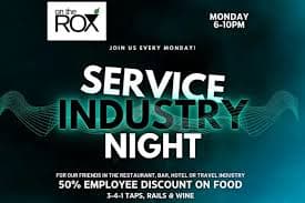 Service Industry Night at On the RoX! - 10/25